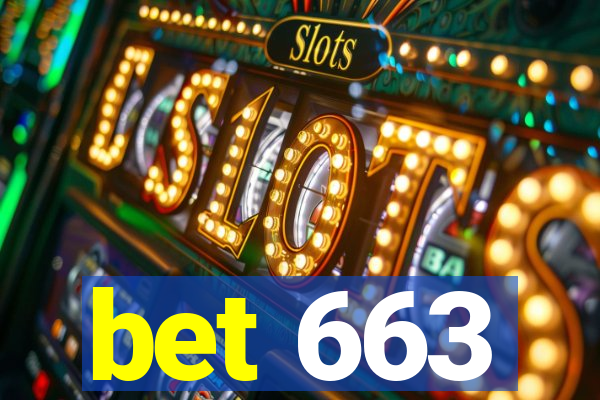 bet 663